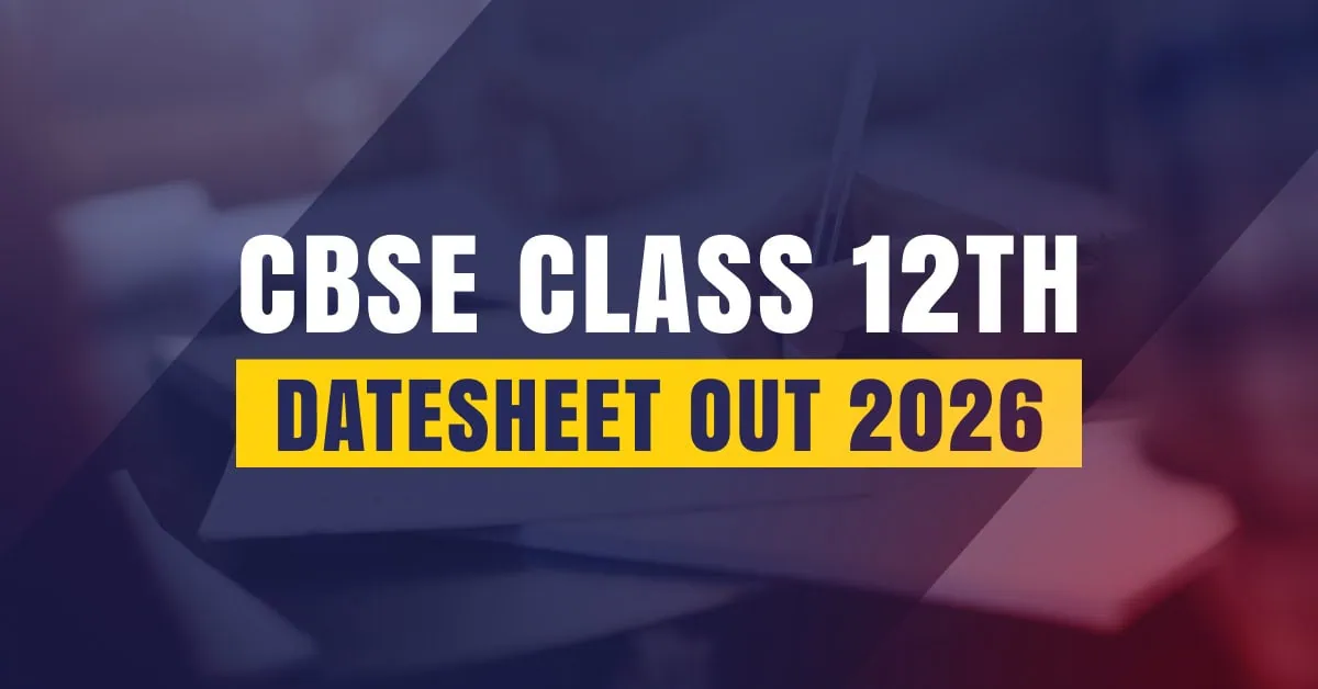 CBSE Class 12 Datesheet 2026