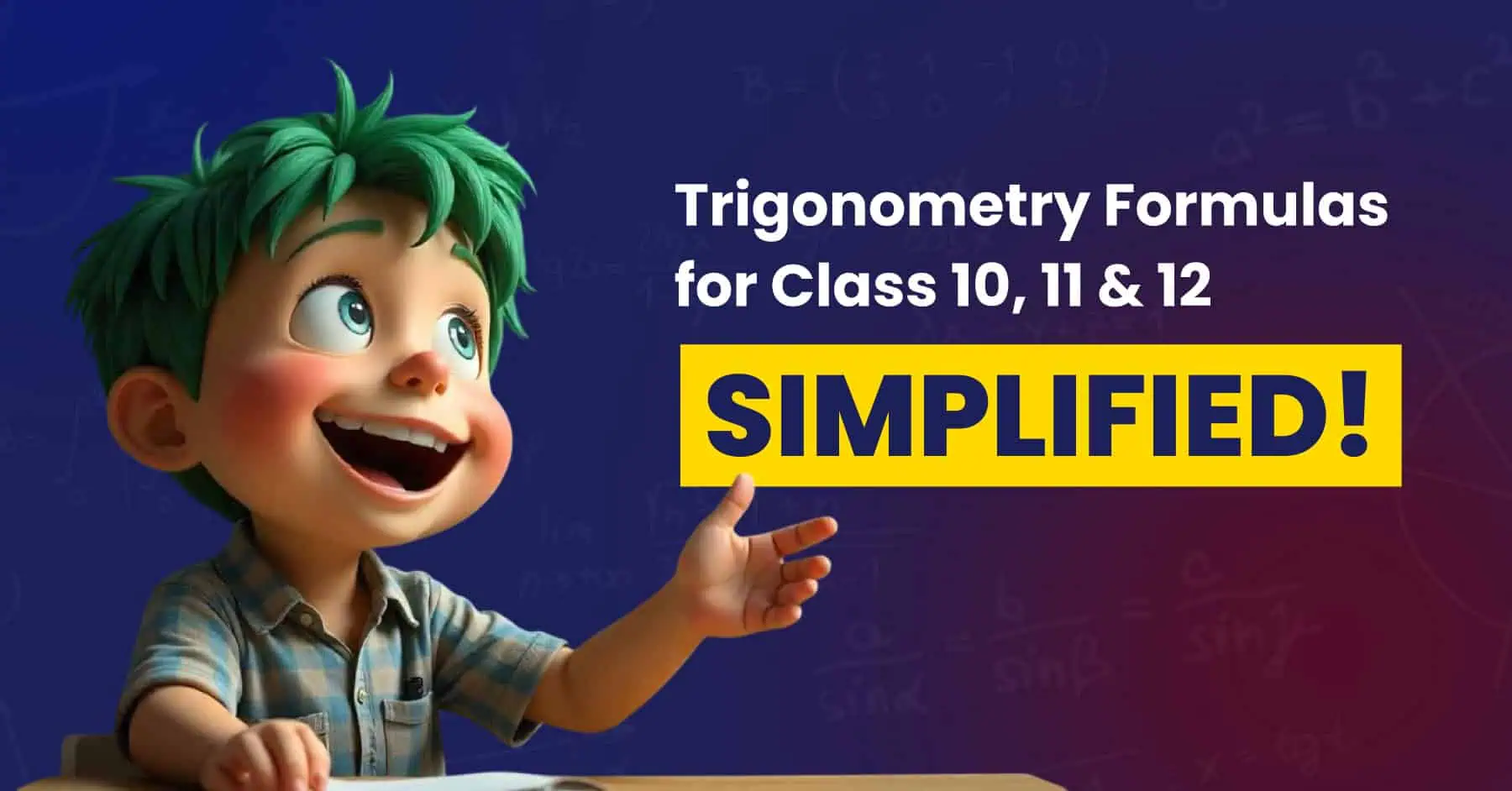 Trigonometry Formulas for Class 10 ,11 & 12