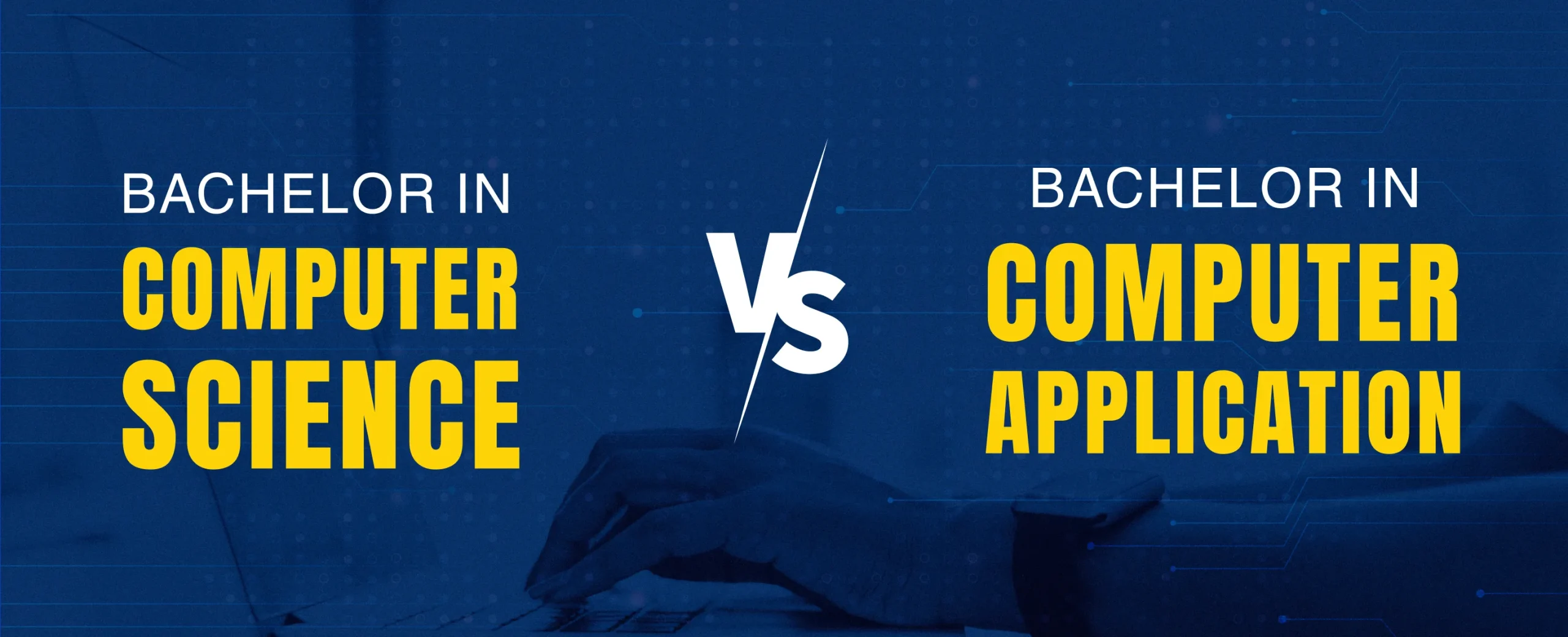 Feature Image for BCA vs BSC blog